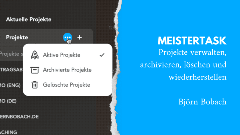 MeisterTask Projekte | Professionelles Coaching in Düsseldorf – Bobach Coaching & Consulting Projekte mit MeisterTask verwalten